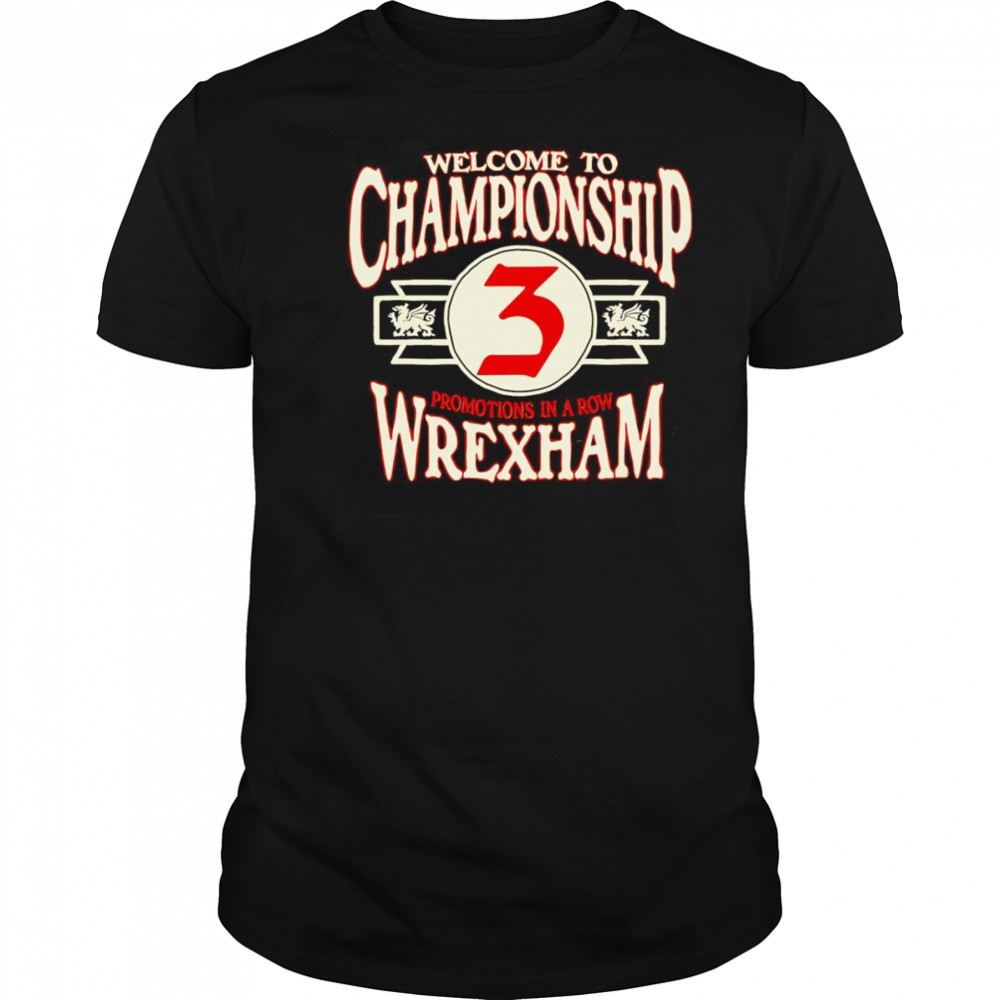 Wrexham AFC Welcome To Championship shirt