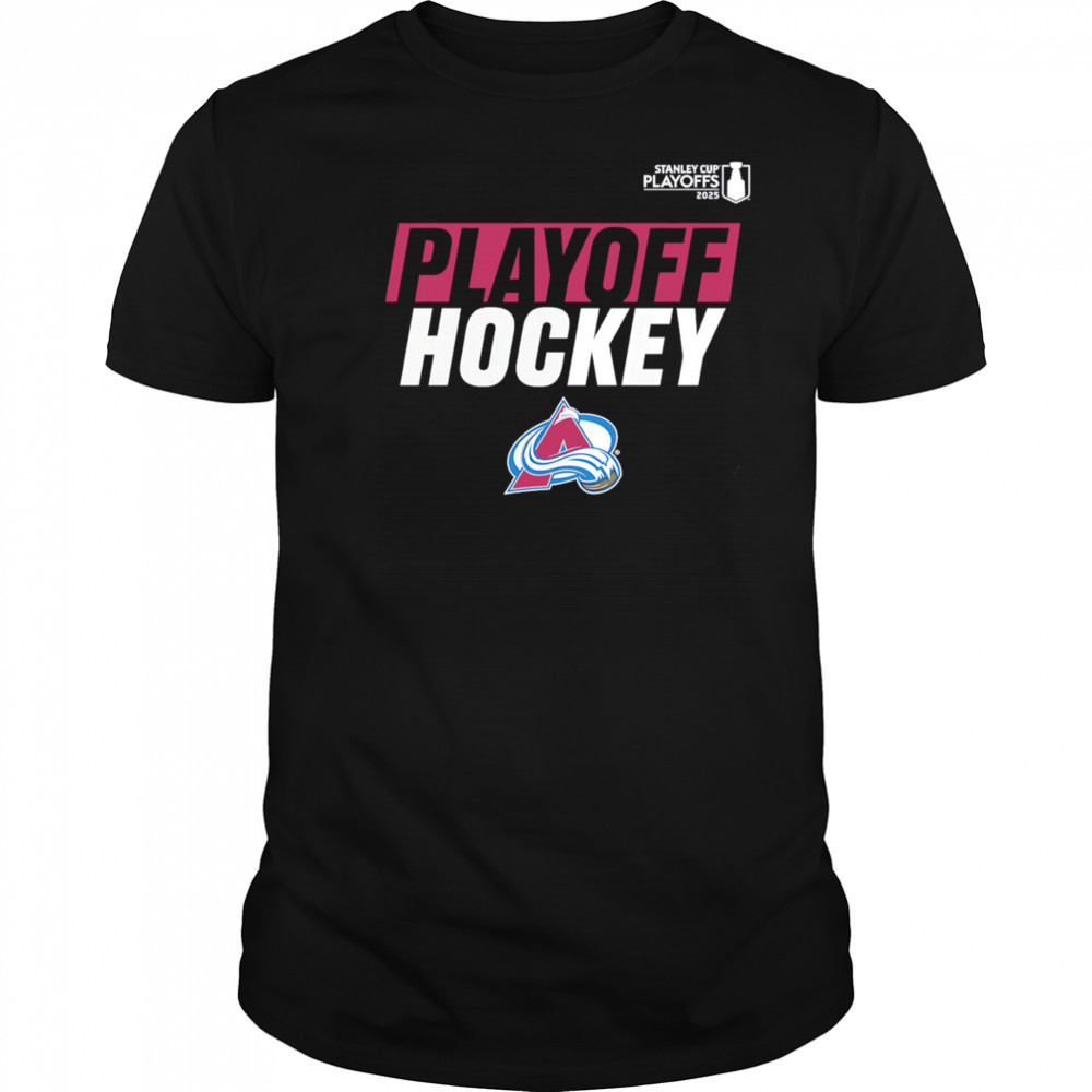 2025 Avalanche Playoff Breakout shirt