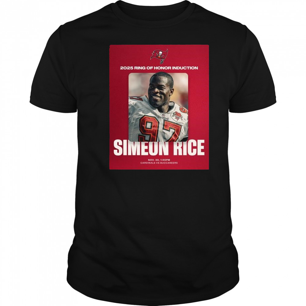 2025 Ring of Honor Induction Simeon Rice Nov 30 Tampa Bay Buccaneers vs Cardinals t-shirt