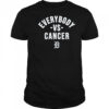 2025 Tigers Everybody Vs Cancer Shirt