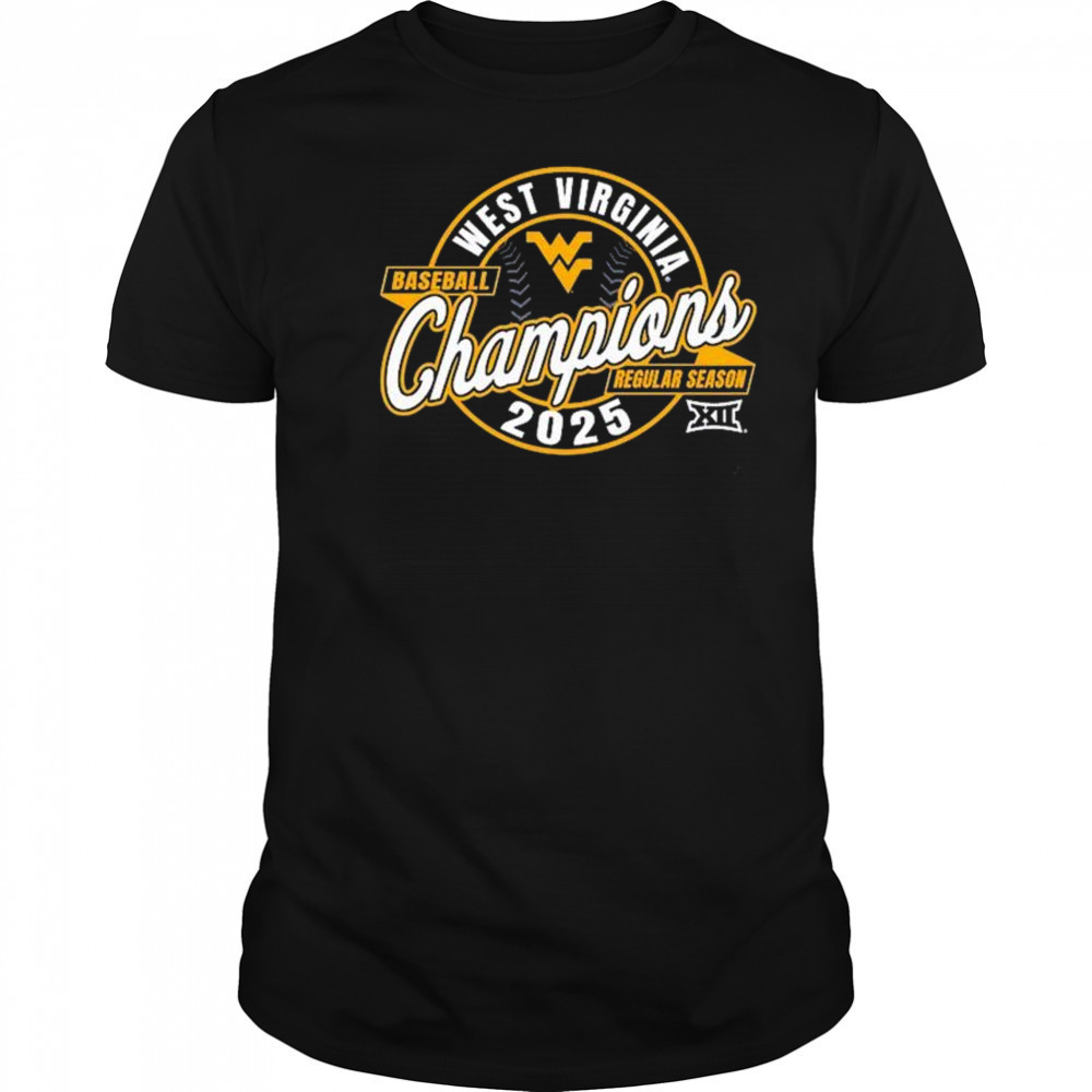 2025 West Virginia Mountaineers Big 12 Baseball Regular Season Champions t-shirt