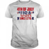 4th of July usa since 1776 shirt