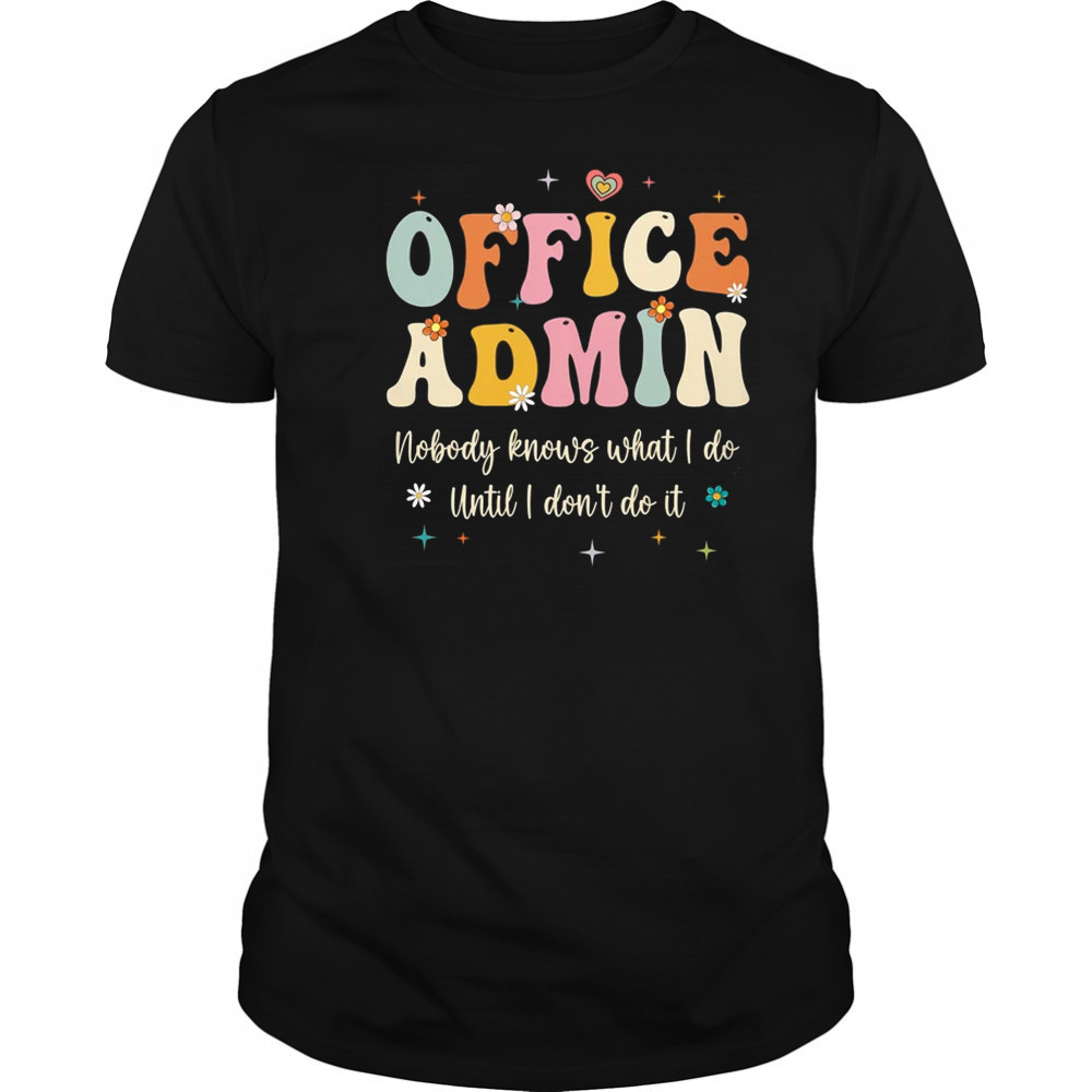 Admin Front Desk Administration Assistant School shirt