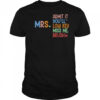 Admit It You Will Low Key Miss Me Bruh T-Shirt