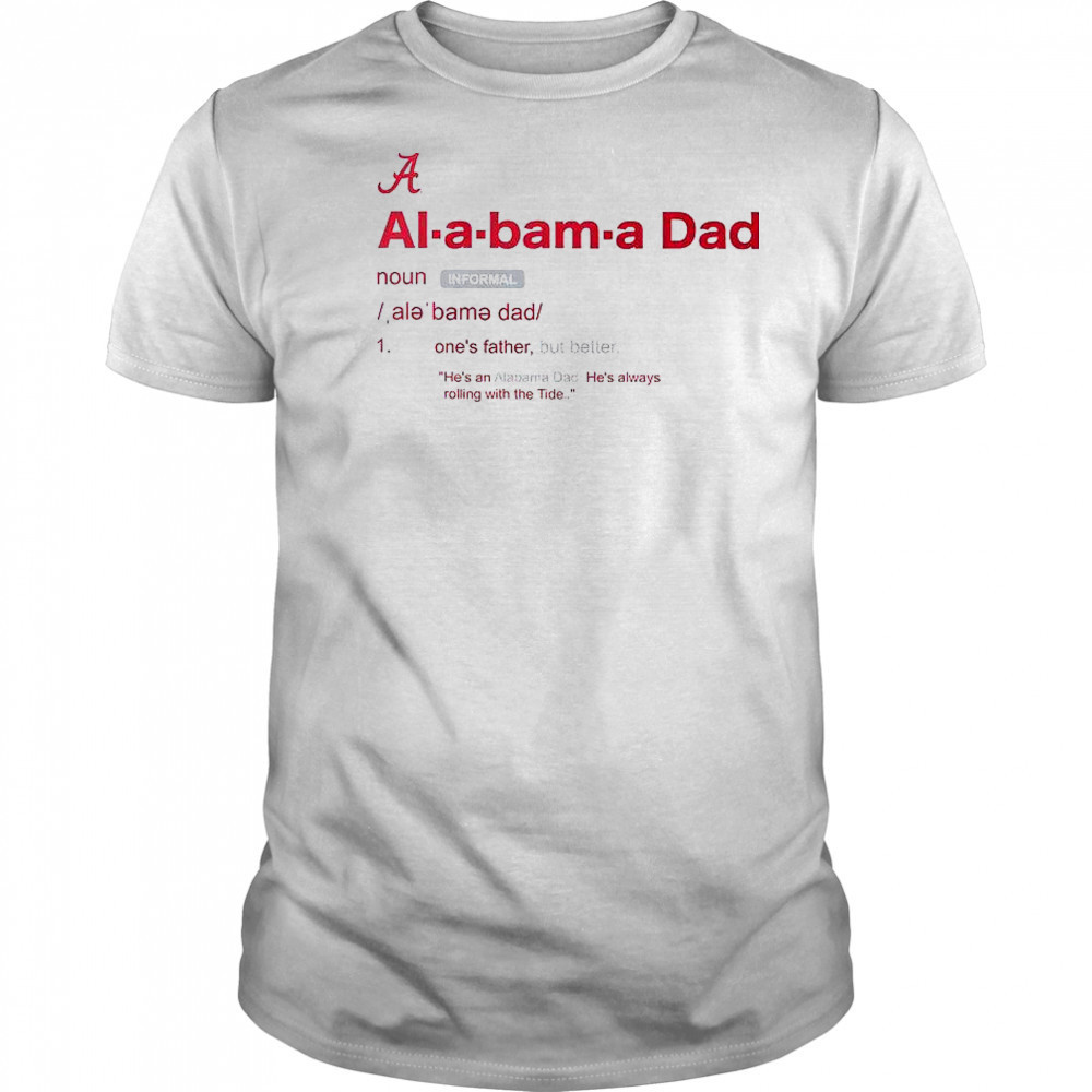 Alabama Crimson Tide Dad Definition T-Shirt