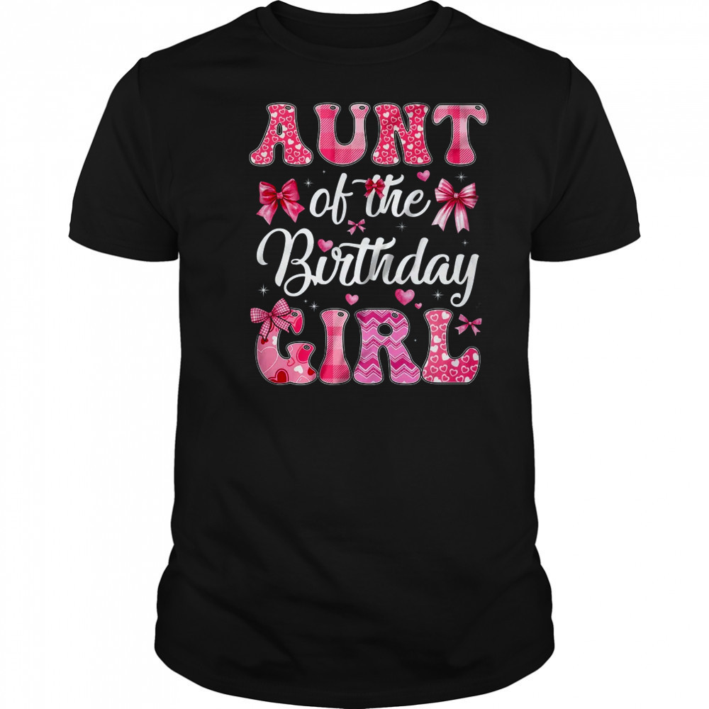 Aunt Of The Birthday Girl Family Pink Coquette Bow shirt