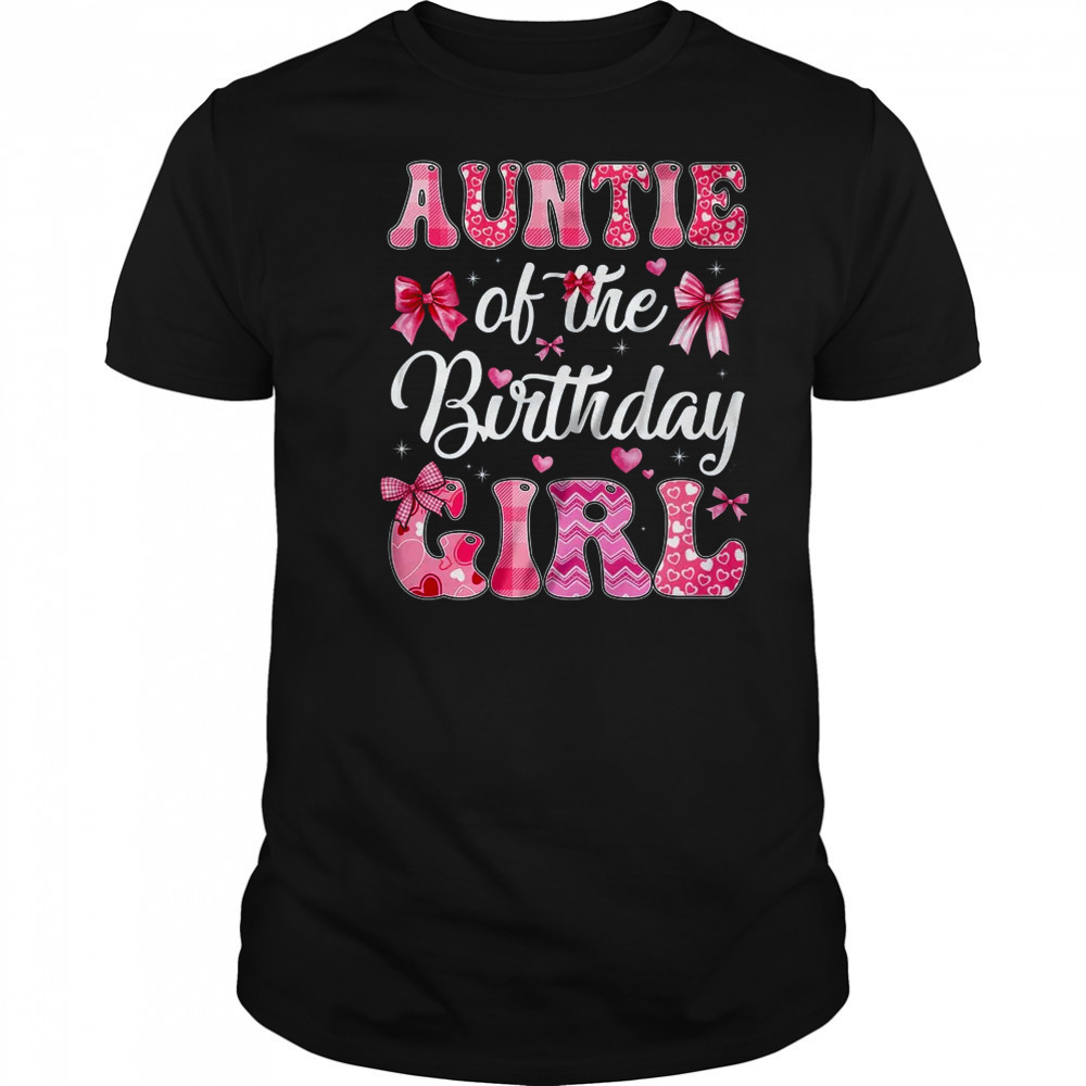 Auntie Of The Birthday Girl Family Pink Coquette Bow shirt