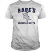Babe’s gloves and mitts shirt