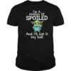 Baby Yoda I’m a mixture of spoiled and I’ll get it my self shirt