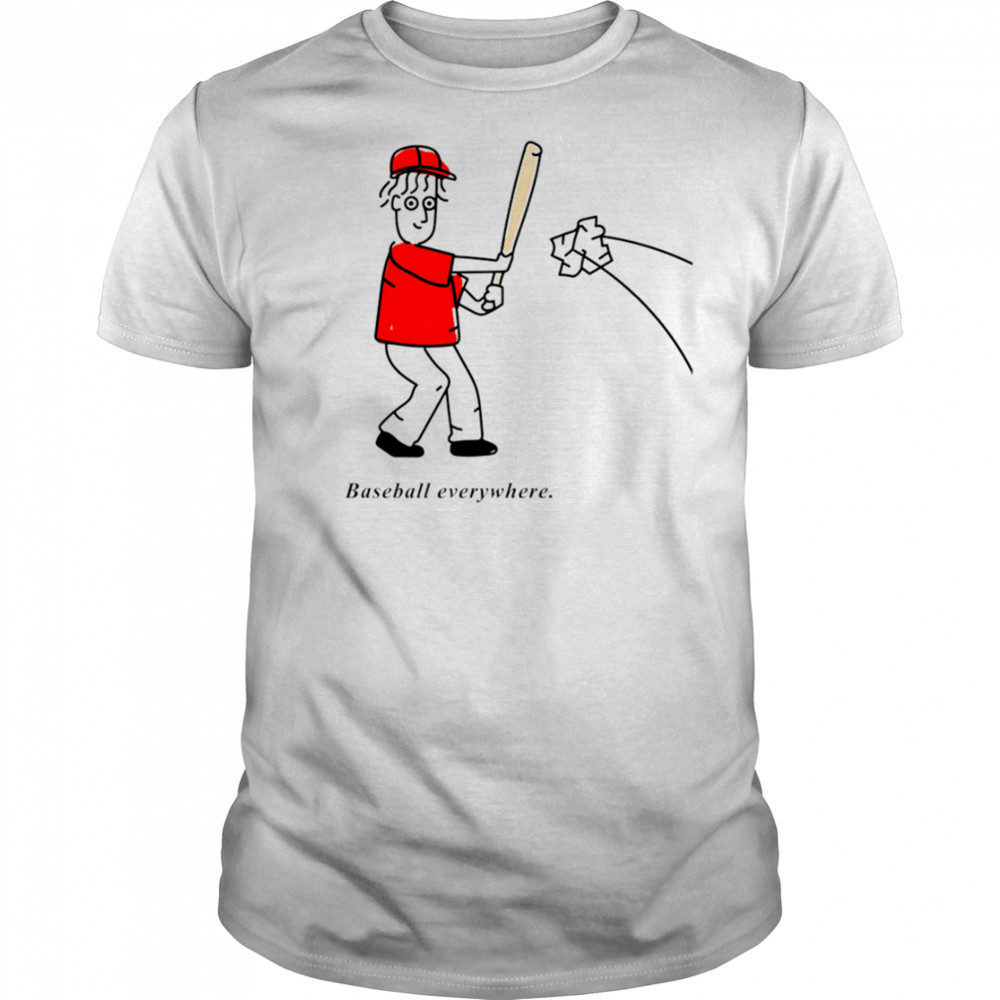 Baseball Everywhere cartoon meme shirt