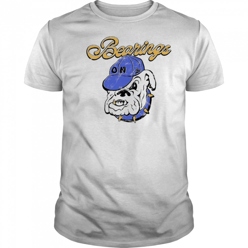 Bearings On Bulldog T-shirt