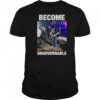 Become Ungovernable Inappropriate T-Shirt