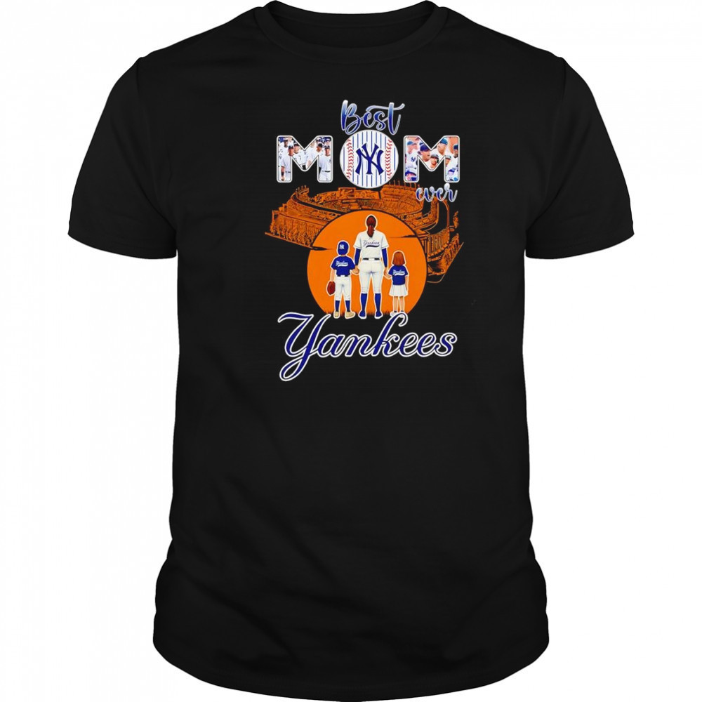 Best mom ever New York Yankees baseball shirt