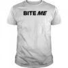 Bite Me 2025 shirt