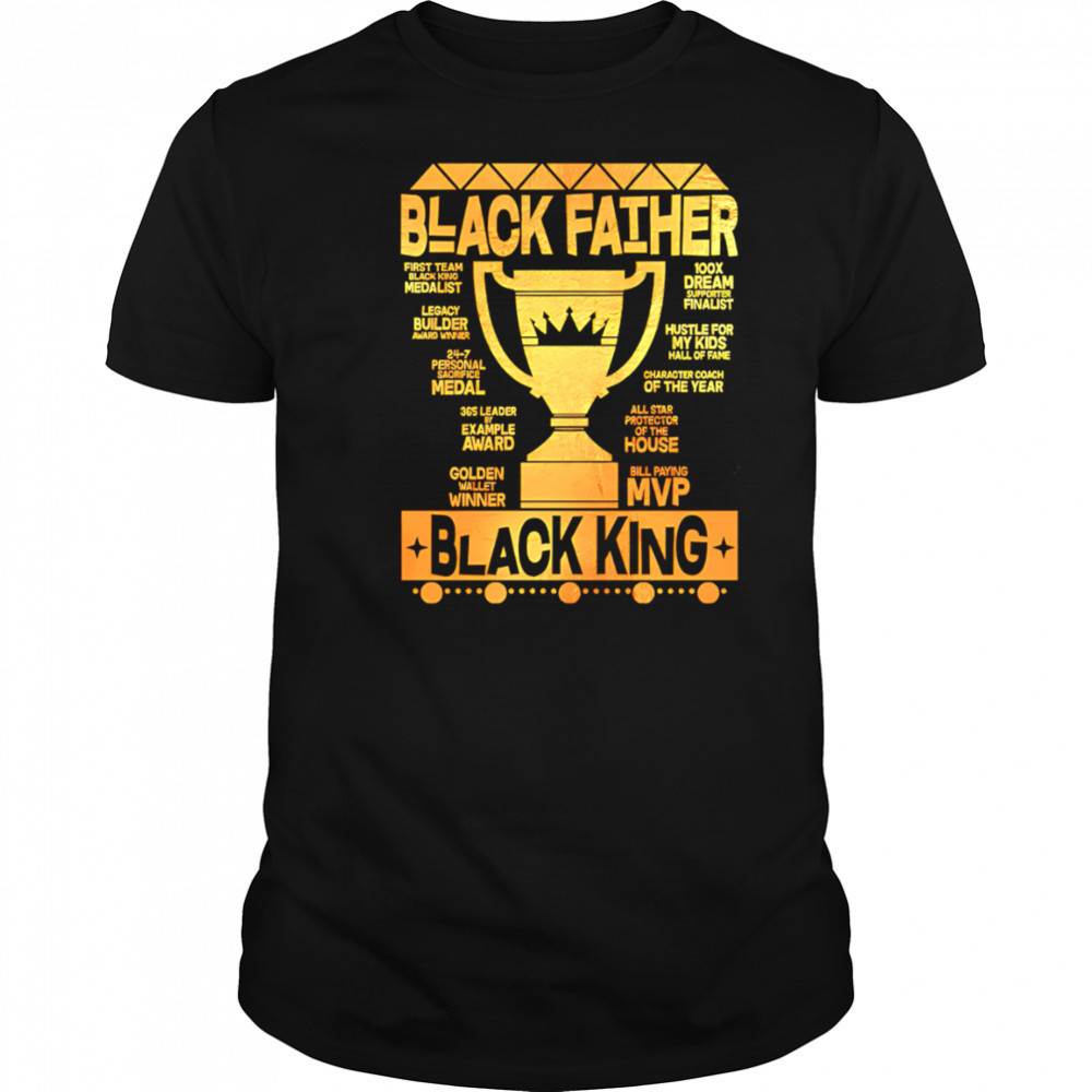 Black Father Black King MVP Dad shirt