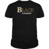 Black In Business shirt
