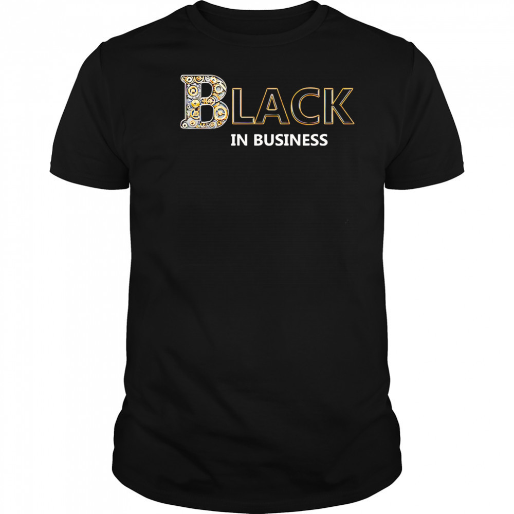 Black In Business shirt