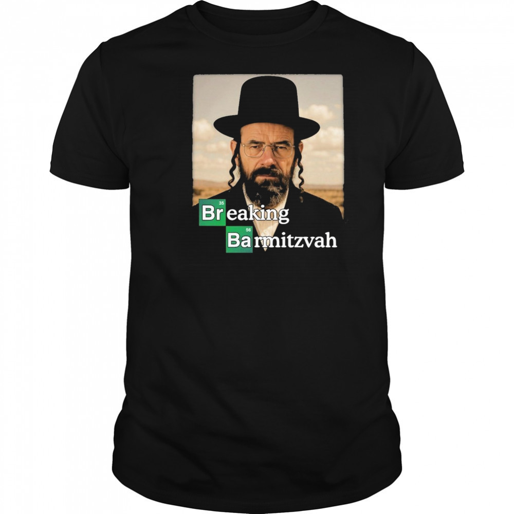 Breaking Bad Breaking Barmitzvah T-shirt