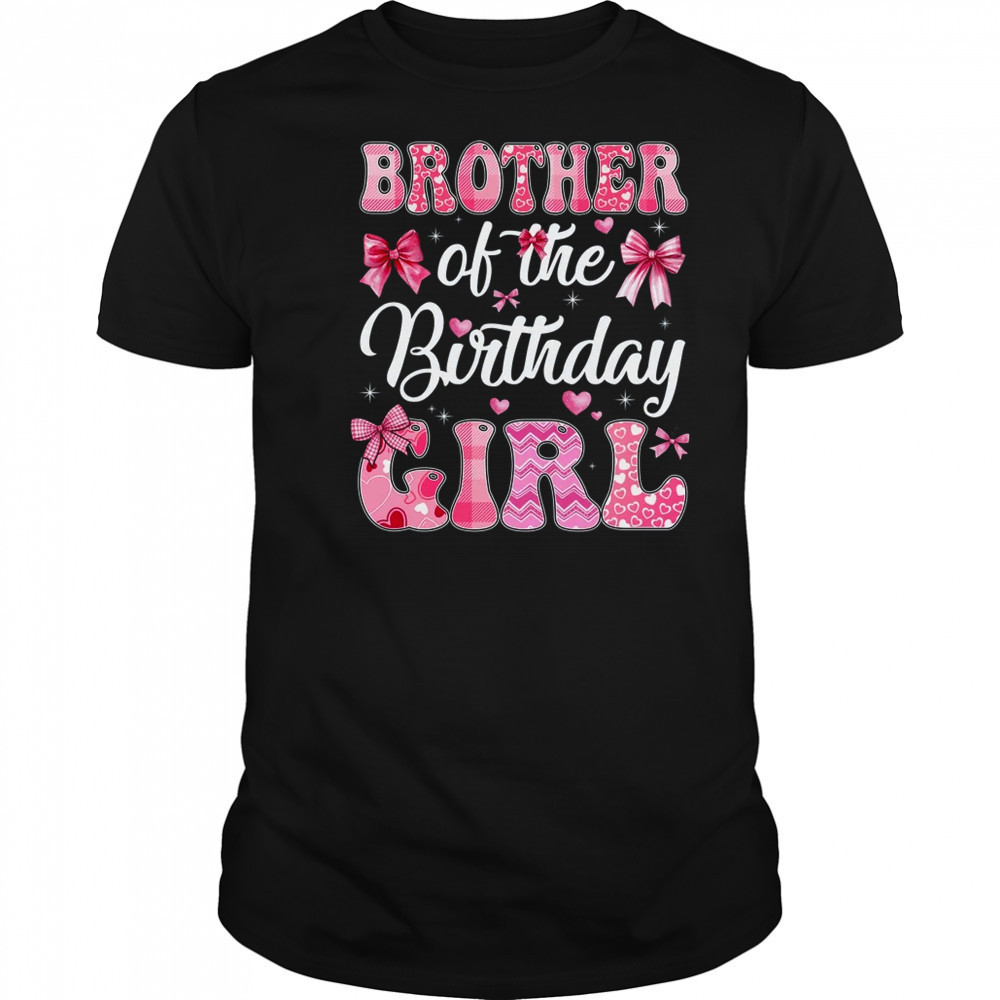 Brother Of The Birthday Girl Family Pink Coquette Bow shirt