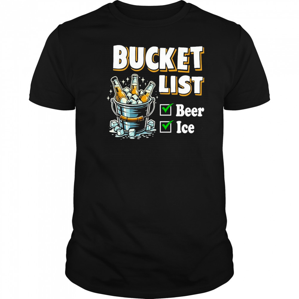 Bucket List Beer Ice T-Shirt
