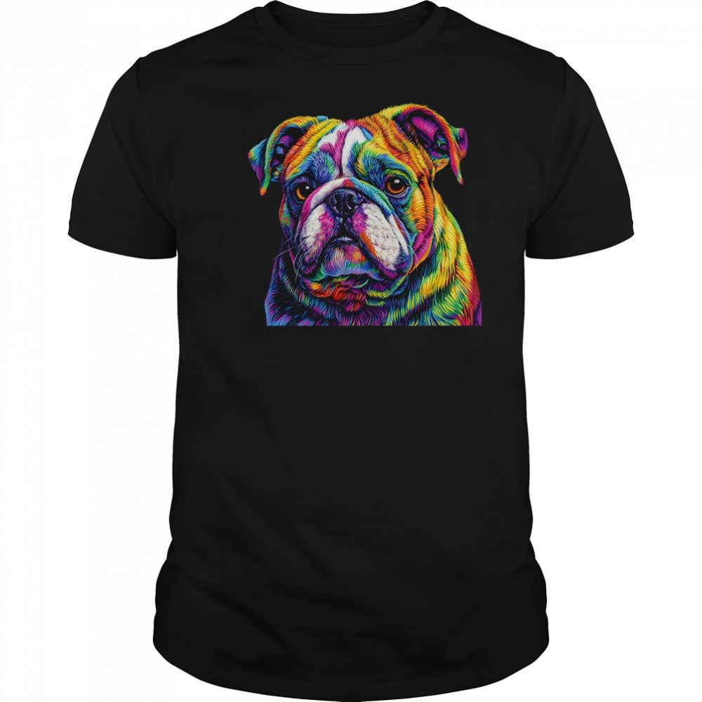 Bulldog Dog Colorful Face Dog Lover Men Women shirt
