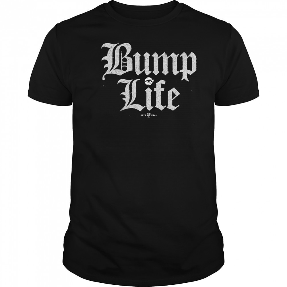 Bump Life T-Shirt