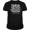 But why do I have the same taste in men as the department of corrections shirt