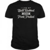 Butt Rubbed Pork Pulled Funny BBQ Grill Southern Smoker T-Shirt