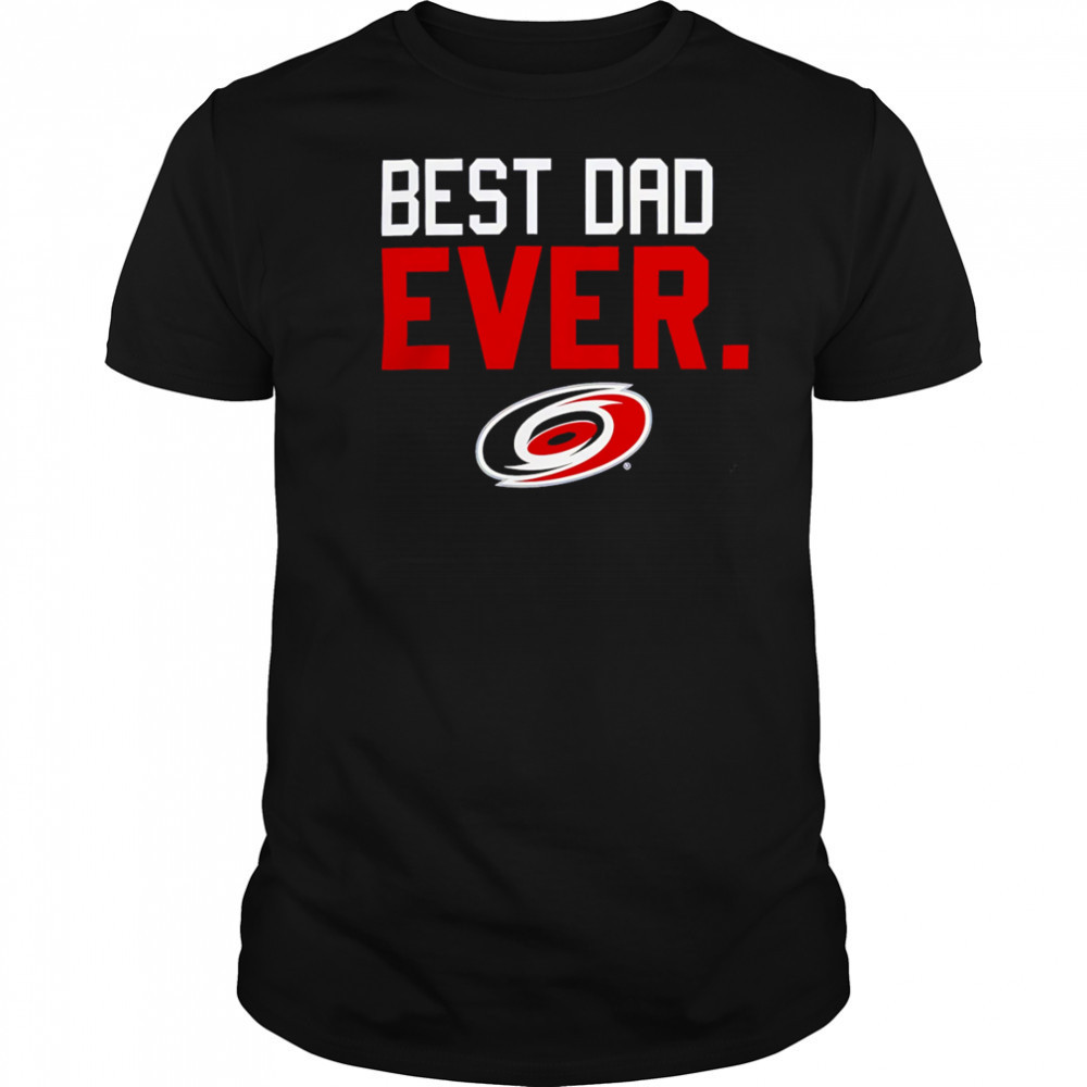 Carolina Hurricanes Best Dad Ever shirt