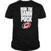 Carolina Hurricanes Eastern Conference Final Bound run the damn puck shirt