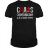 Chaos Coordinator Football Aka Team Mom T-Shirt