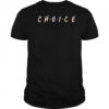 Choice Friends T-Shirt