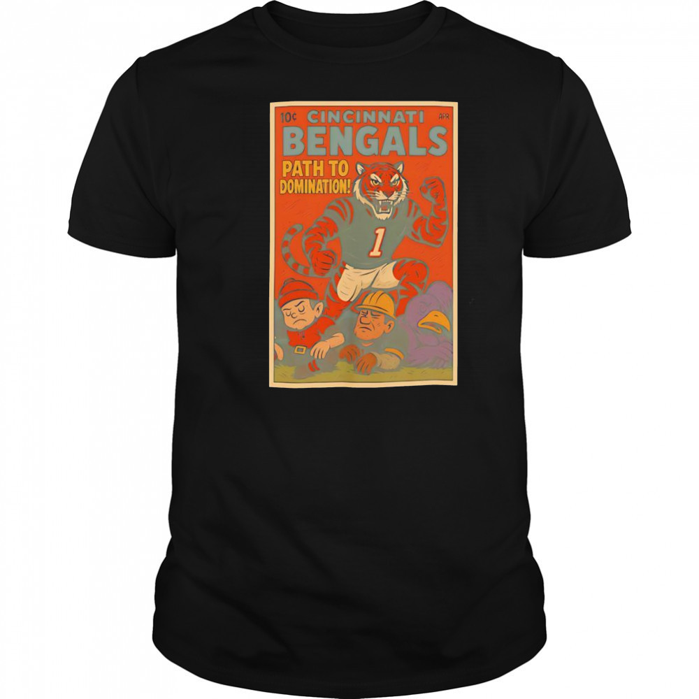 Cincinnati Bengals path to domination shirt