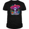 Cinco de mayo Mexican fiesta skeleton shirt