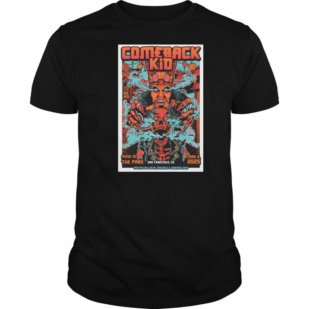 Comeback Kid Poster May 3 2025 San Francisco, CA Shirt