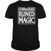 Commander Ruined Magic