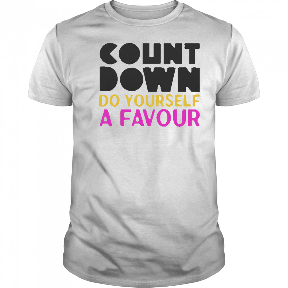 Countdown Do Yourself A Favour T-Shirt