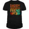 Daddy Is My Best Friend T-Shirt