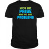Dallas Wings We’ve Got Paige You’ve Got Problems shirt