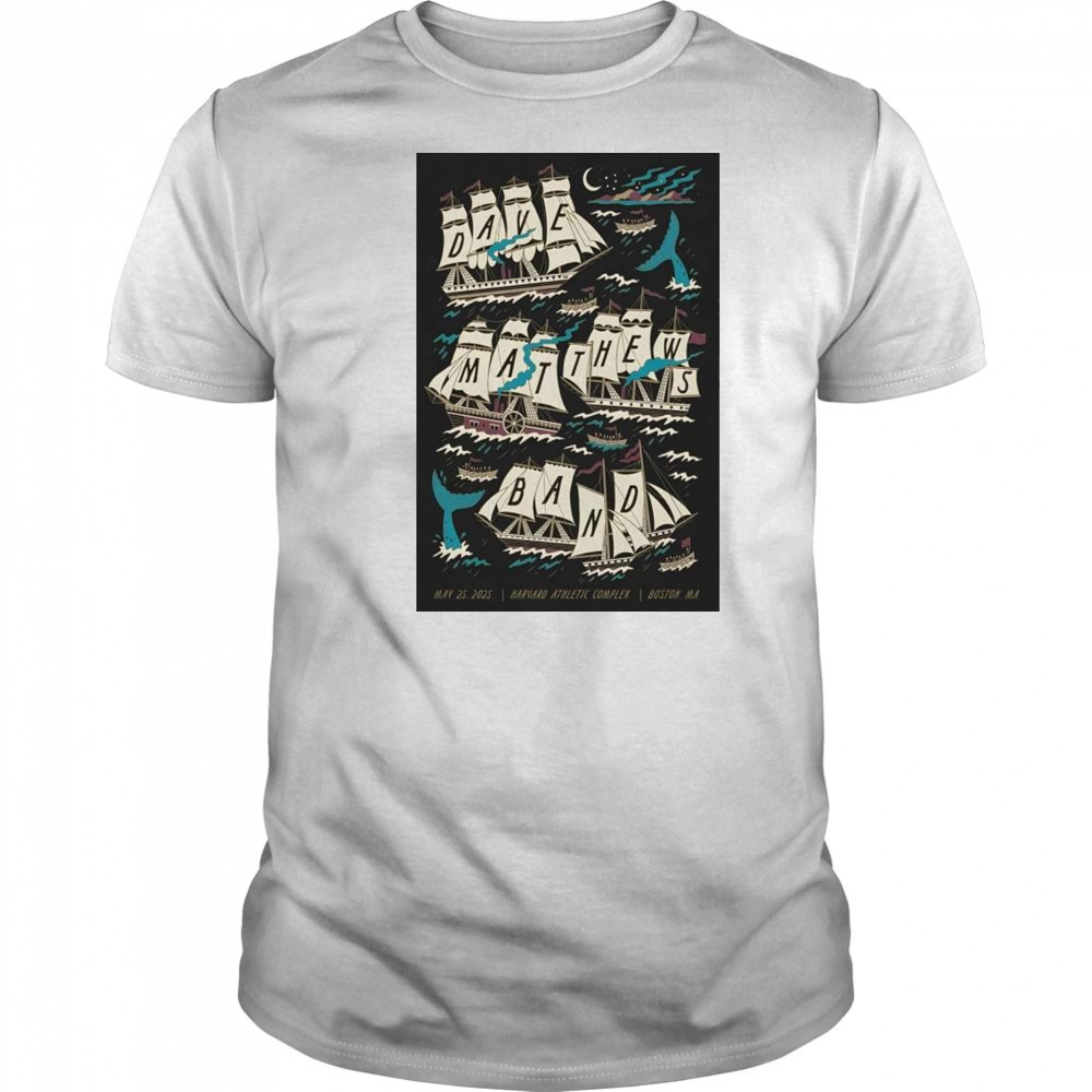 Dave Matthews Band At Harvard Athletic Complex In Boston MA On May 25 2025 Tour t-shirt