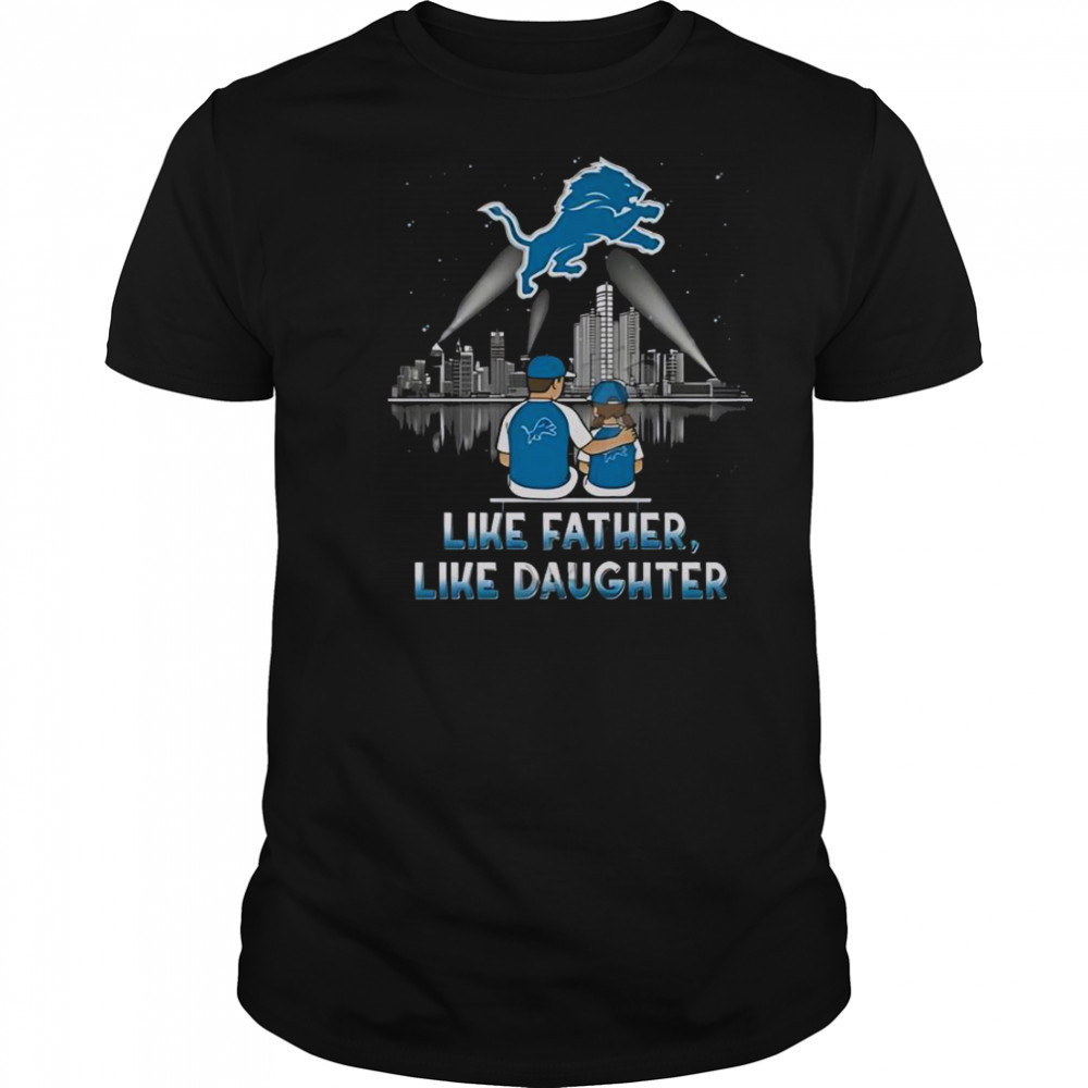 Detroit Lions Like Father Like Daughter 2025 Limited Edition T-Shirt