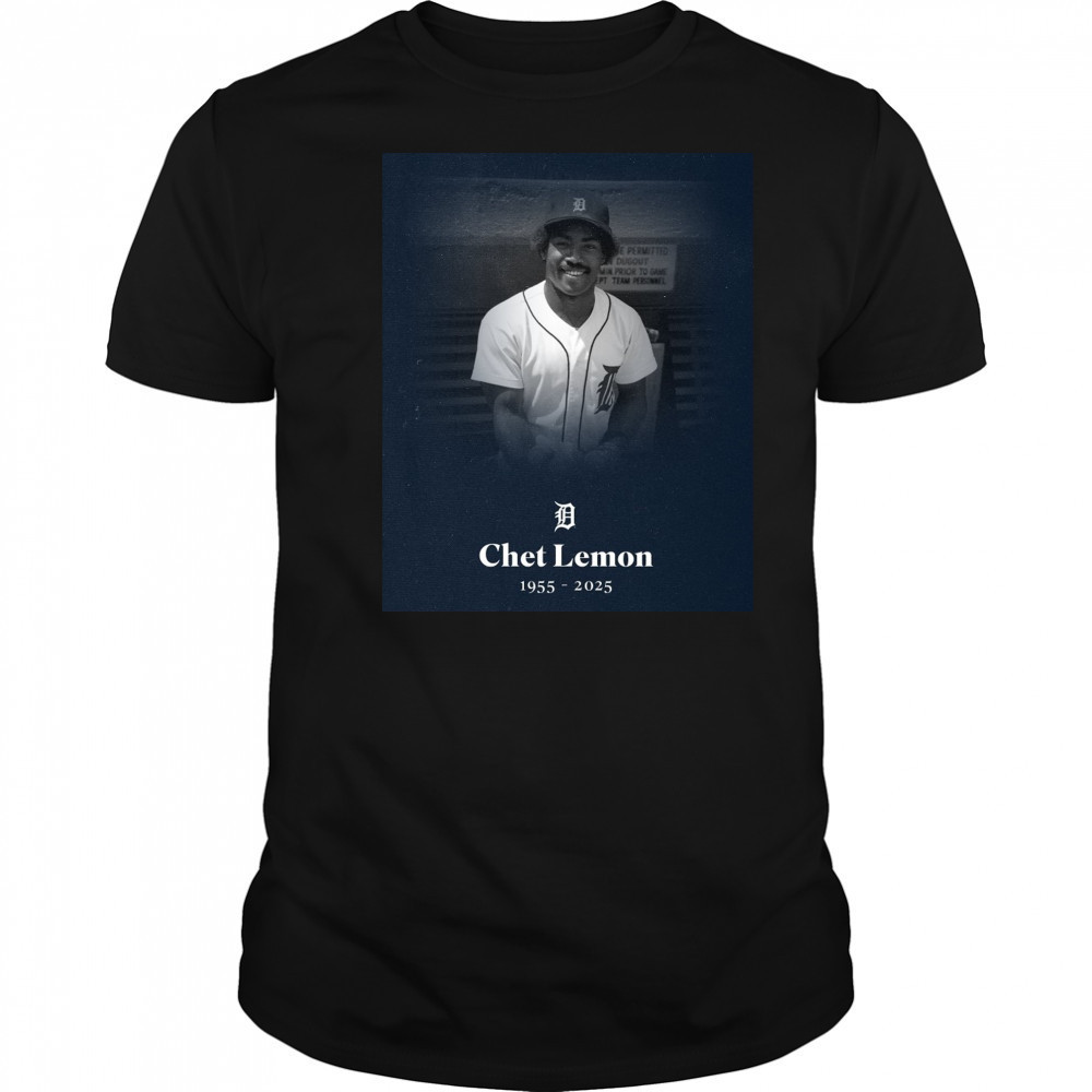 Detroit Tigers Mourning The Passing Of Chet Lemon 1955-2025 Poster t-shirt