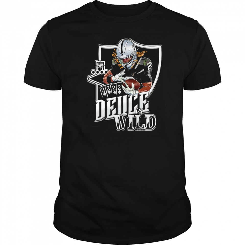 Deuce is wild shirt