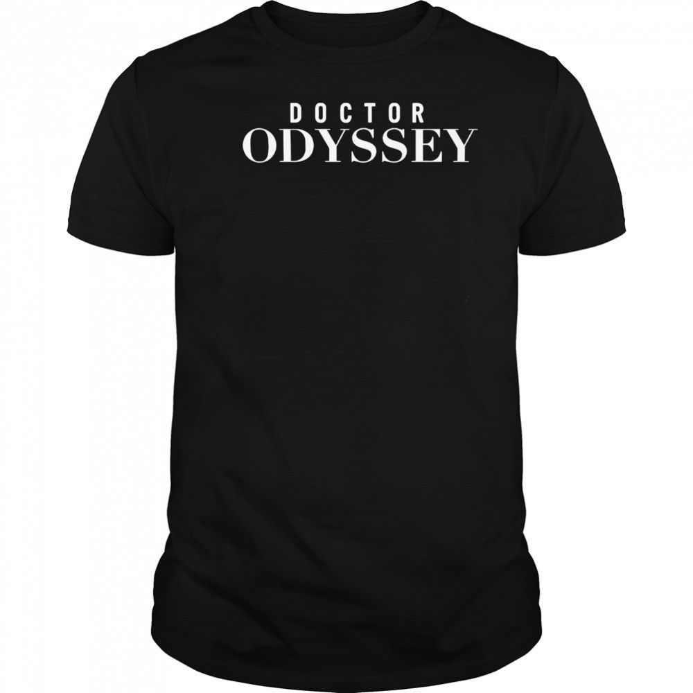 Doctor Odyssey shirt