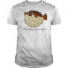 Don’t Boop The Blowfish puffer fish shirt