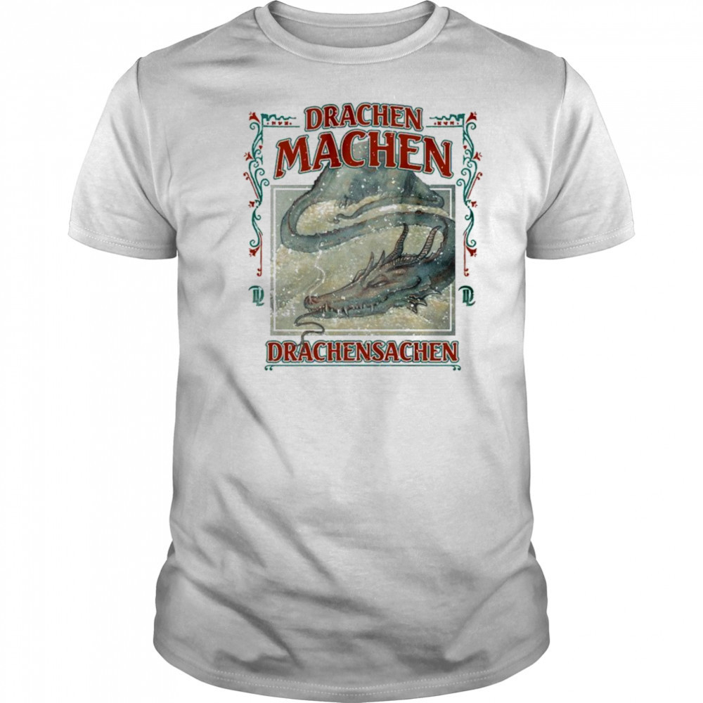 Drachen Machen Drachensachen T-shirt