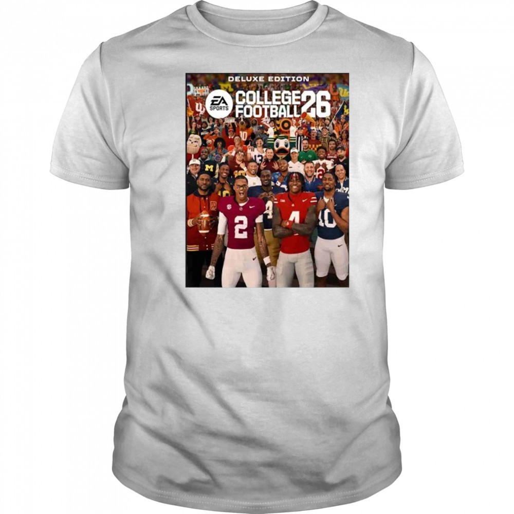 EA College Football 26 Cover Deluxe Edition Coming On July 10th 2025 shirt