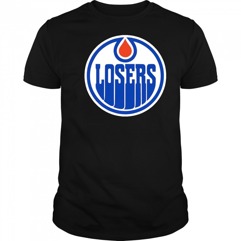 Edmonton Oilers losers shirt