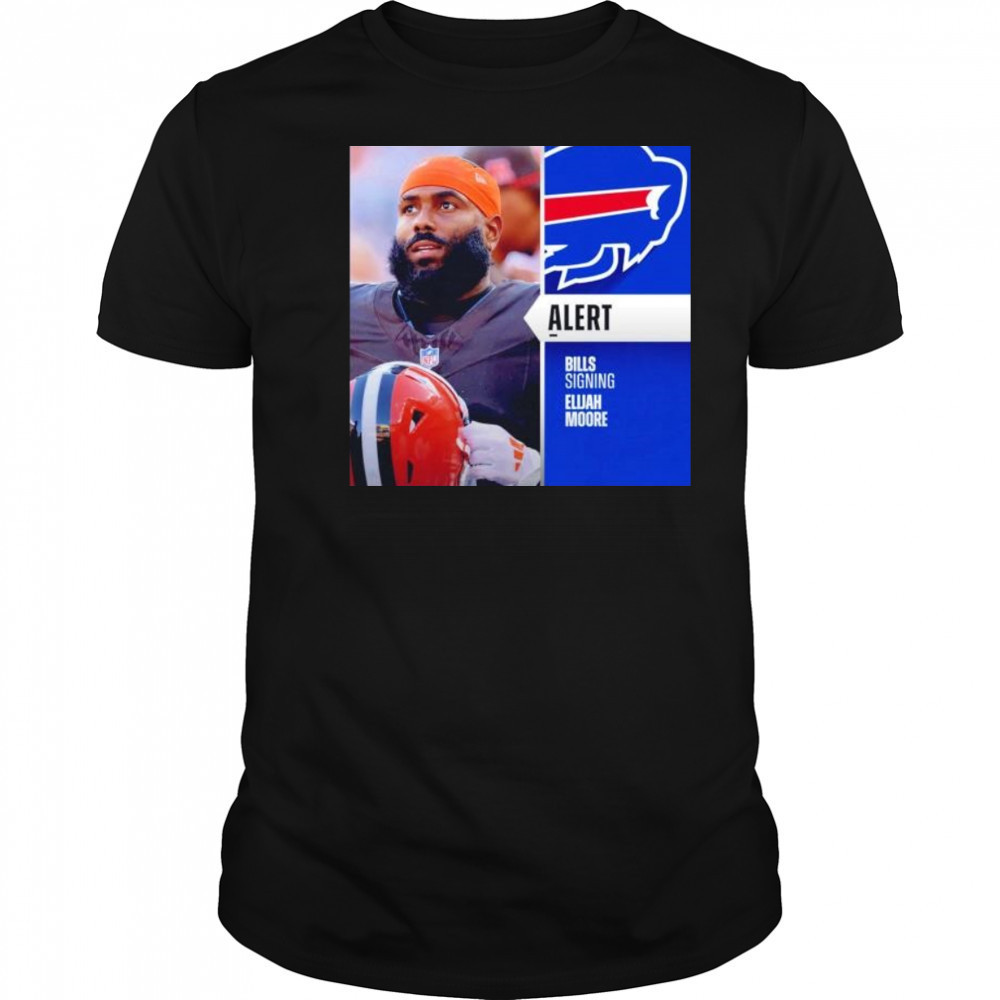 Elijah Moore alert bills signing Buffalo Bills shirt