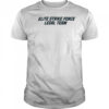 Elite Strike Force Legal Team T-shirt